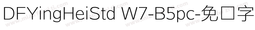 DFYingHeiStd W7-B5pc字体转换